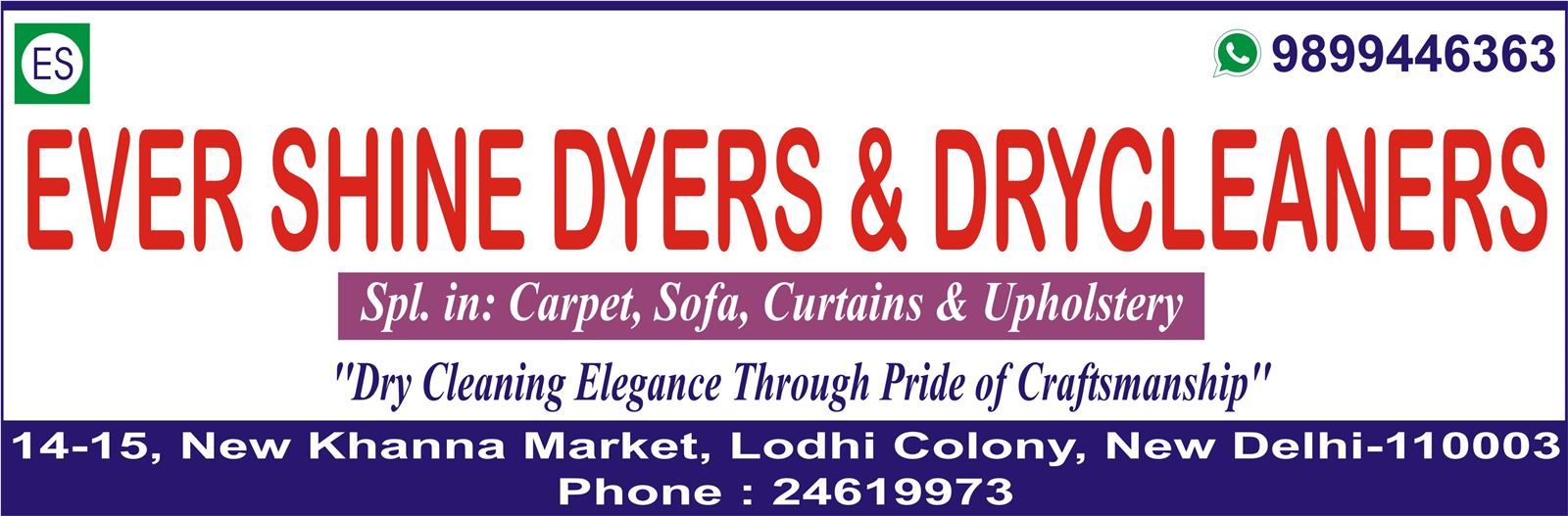 EVER SHINE  DYERS & DRYCLEANERS 